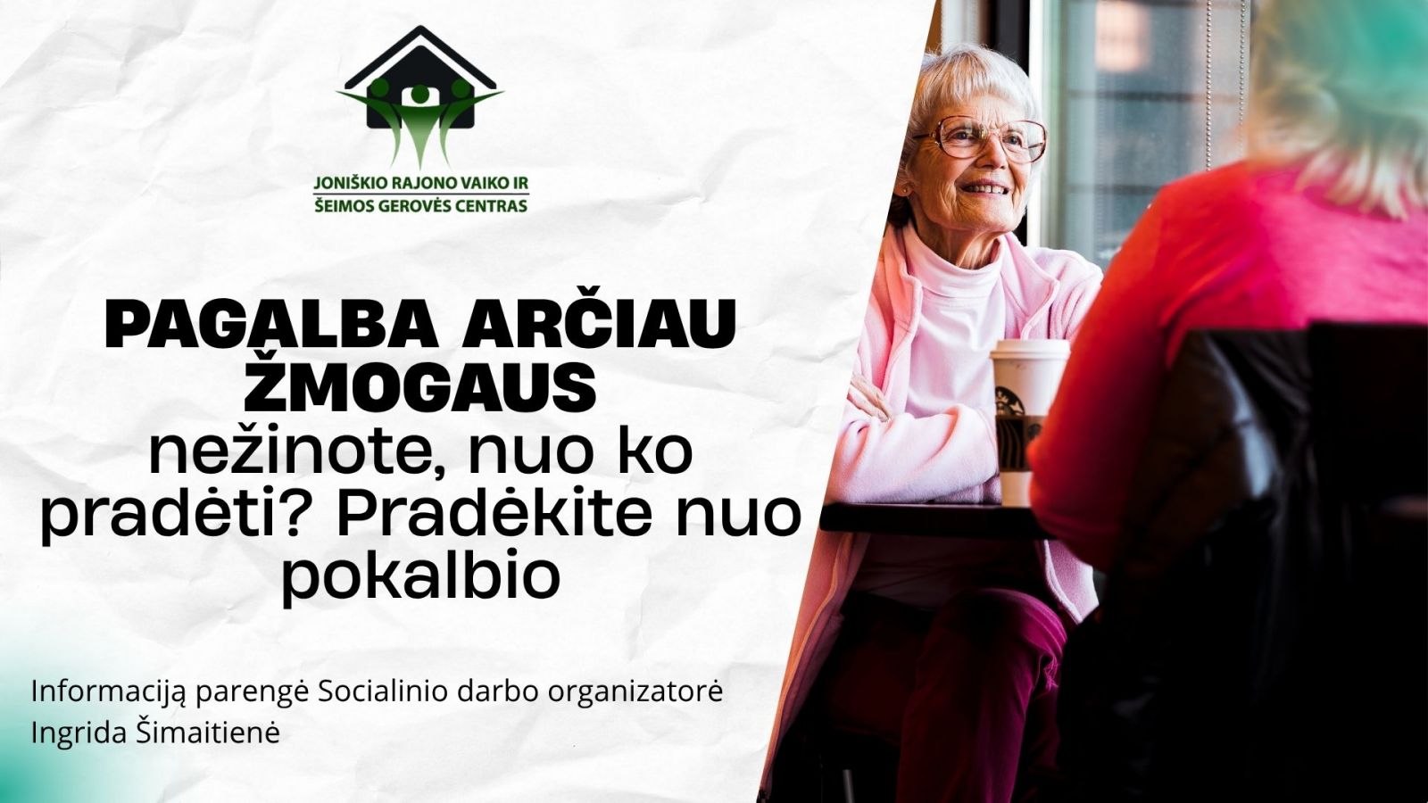 Nežinote, nuo ko pradėti? Kartais užtenka pirmojo pokalbio.