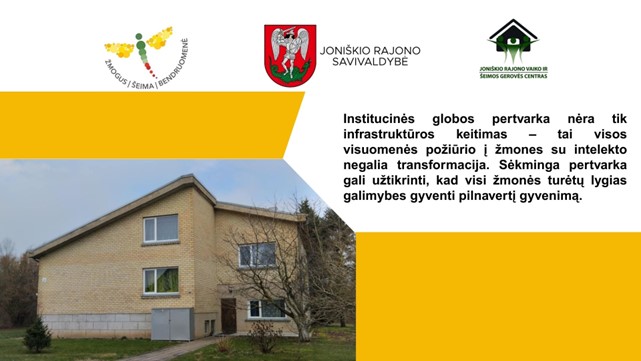 Informacija apie institucinės globos pertvarką Joniškio rajone